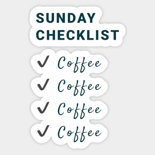 Sunday Coffee Checklist Sticker